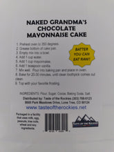 Load image into Gallery viewer, Naked Grandma Chocolate Mayonnaise Cake - Taste Of The Rockies
